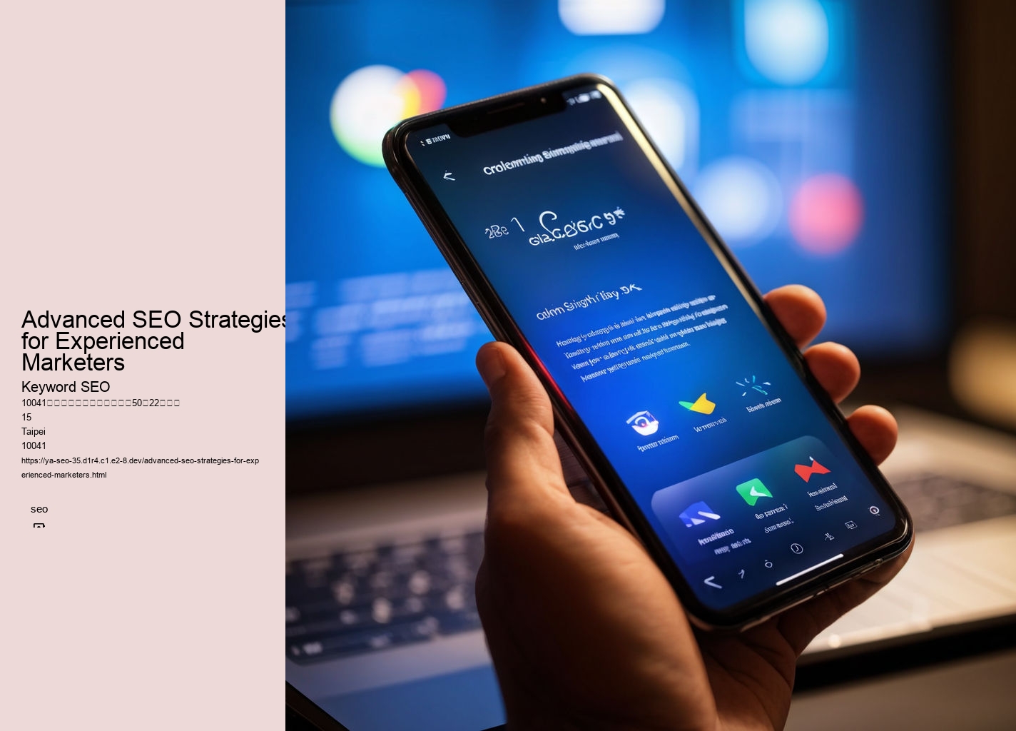Advanced SEO Strategies for Experienced Marketers